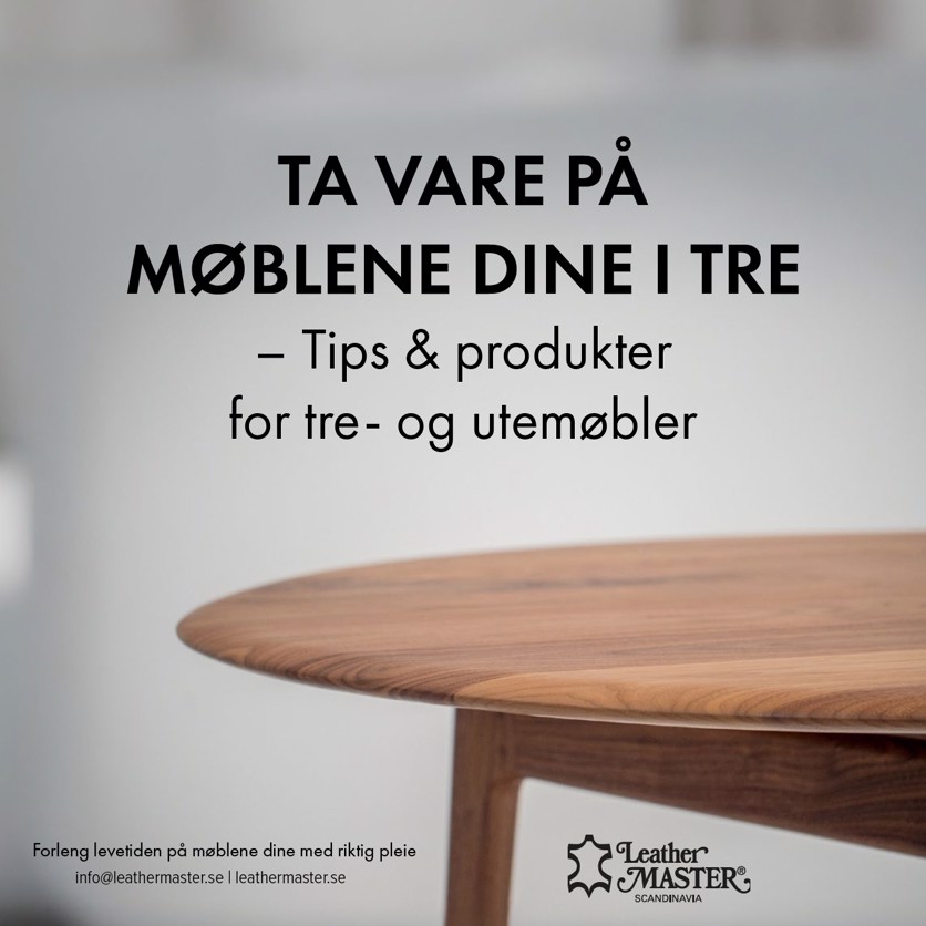 Vedlikehold av møbler: Tre