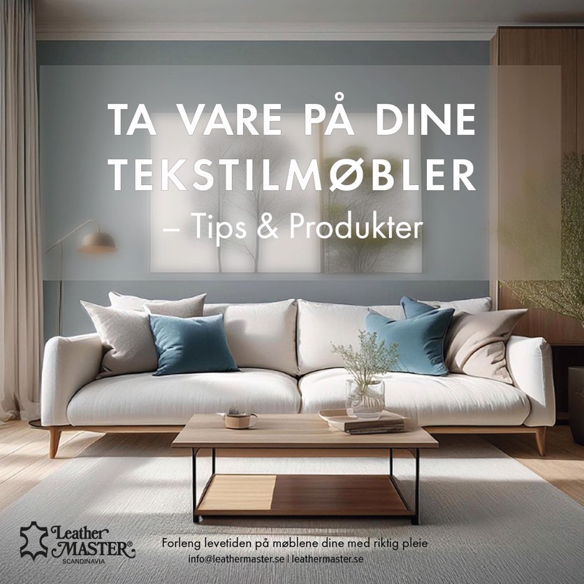 Vedlikehold av møbler: Tekstiler